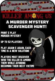 Get the new latest by using the new active murder mystery s codes, you can get some various kinds of free stuffs such as. Killer Among Us A Murder Mystery Scavenger Hunt Game Download Now