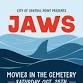 Movies in the Cemetery featuring Jaws! event image