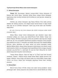 Wawasan kebangsaan menjadi pilar penting keberhasilan masyarakat dalam sebuah bangsa untuk mencapai tujuan bersamanya. Kepentingan Bahasa Melayu Dalam Sistem Kebangsaan