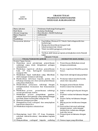 Membantu ketua komite keperawatan dalam audit keperawatan. Uraian Tugas Radiografer