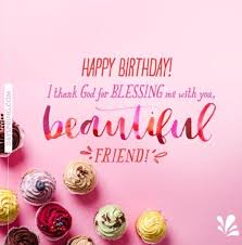 Special Birthday Pics For Friend Pin By Karen Rudd On Birthday Greetings Other Special Occasions Happy Birthday Beautiful Happy Birthday Beautiful Friend Christian Birthday Wishes