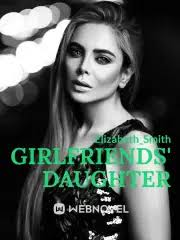 Girlfriends' Daughter Chapter 10