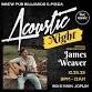 Acoustic Night - Featuring James Weaver event image