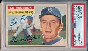 Ed Roebuck Los Angeles Dodgers Auto Signed 1956 Topps Card #59 ~ PSA/DNA