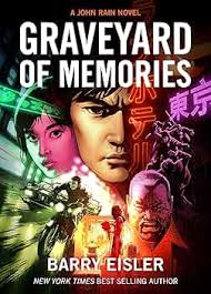 Graveyard of Memories [Kindle in Motion] (A John Rain Novel)