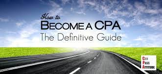 How To Become A Cpa: Certified Public Accountant Cpa Certification
