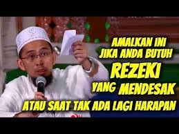 Amalan Saat Terdesak Butuh Rezeki Banyak Ustadz Adi Hidayat Youtube Kekuatan Doa Qur An Rohani