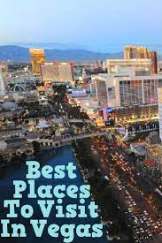 Best Places To Visit In Vegas Minus The Casinos Cool Places To Visit Visit Vegas Visit Las Vegas