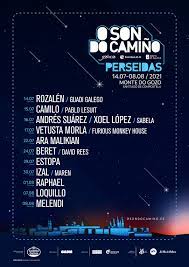 Melendi puso el broche final a o son do camiño perseidas, que ya se prepara para 2022. O Son Do Camino Cartel Por Dias Osondocamino Perseidas Facebook