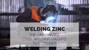 Welding Zinc The Galvanized Steel Welding Hazard To Consider