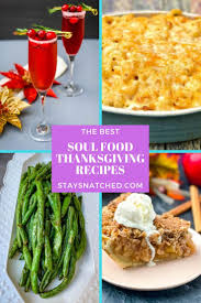 Whether you're after a traditional christmas dinner or lunch with all the trimmings, a centrepiece with a difference, a veggie. 32 Southern Style Soul Food Thanksgiving And Christmas Holiday Recipes Ideas In 2021 Soul Food Recipes Holiday Recipes
