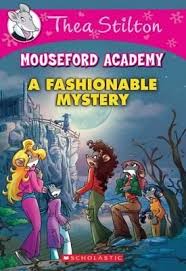 Thea Stilton Mouseford Academy Thea Stilton Best Books For Teens Kids Book Series