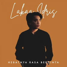 4 dari 5 posted on: Lirik Hebatnya Rasa Bercinta Lakaa Idris Lirik Lagu Malaysia