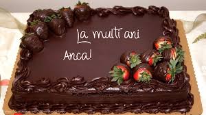 Sa fi sanatoasa si implinita ! La Multi Ani Anca Tort Felicitari De Zi De Nastere Pentru Anca Mesajeurarifelicitari Com