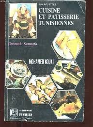 650 Recettes Cuisine Et Patisserie Tunisiennes Ommok Sannafa Il A Ete Ecrit Par Quelqu Un Qui Est Connu Comme Un Auteur Et A Ecrit In 2021 Book Marketing Books Tarte