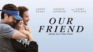 Nonton film our friend (2021) sub indo, download film bioskop sub indo. Our Friend Enzian Theater Maitland 22 January 2021
