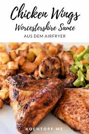 Aus Dem Airfryer Worcestershire Chicken Wings Rezept Airfryer Rezepte Heissluftfritteuse Rezepte Heissluftfriteuse Rezepte