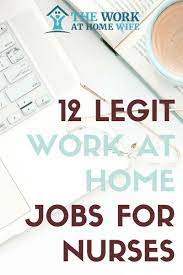 Do You Have A Nursing Background Check Out These Great Work From Home Healthcare Jobs Workfromhomejobsformoms Healthcare Jobs Best Nursing Jobs Rn Job