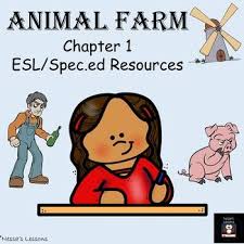 Specially Adapted Resources For Animal Farm By George Orwell Chapter 1 For Esl Foundation Level Skills Esl Teaching Resources Novel Study Units Novel Studies