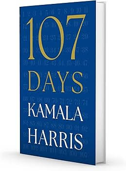 107 Days: Harris, Kamala: 9781668211656: Amazon.com: Books