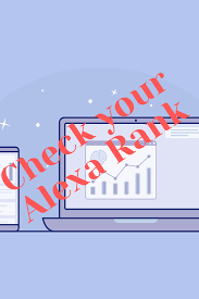 Check Your Alexa Ranking Easily Alexa Ranking Website Ranking Ranking List