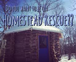 What channel is homestead rescue on. Attention Homesteaders Do You Want To Be On Discovery Channel S Homestead Rescue Steemit