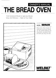 Jul 18, 2019 · my bread machine is made by welbilt i have owned for over twenty years. Welbilt Abm600 Owner S Manual Pdf Download Manualslib