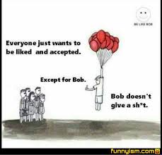 Be Like Bob Funny Memes Memes Hilarious