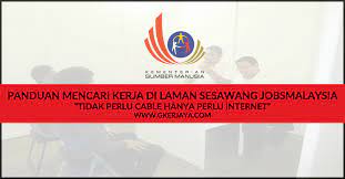 Maybe you would like to learn more about one of these? Panduan Mencari Kerja Di Jobsmalaysia