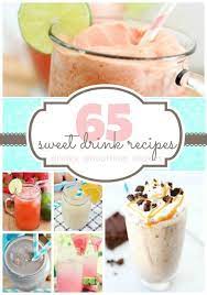 65 Sweet Drinks And Smoothies Sweet Drinks Sweet Drinks Recipes Food