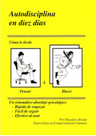 Auto Disciplina En Diez Dias Self Discipline Discipline Self Help