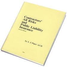 Which type of insurance do you need? Contractors All Risks Public Liability Insurance Piper Acii L J 9780948691034 Amazon Com Books