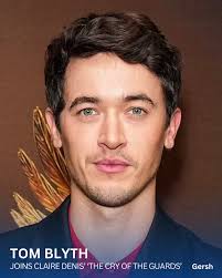 Tom Blyth has joined the cast of Claire Denis' THE CRY OF THE GUARDS!