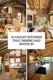 As the designers and homeowners worked on ideas for the project, the concept grew from a simple shed for keeping out rain and mosquitoes into a cabin that could. 25 Chalet Kitchens That Inspire And Invite In Shelterness