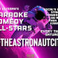 Erick Esteban's Karaoke Comedy All-Stars at Astronaut City