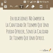 En Ocaciones No Importa La Cantidad De Tiempo Que Uno Pueda Ofrecer Sino La Calidad De Tiempo Que Uno Ofrece Words Math Novelty Sign