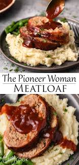 The Pioneer Woman Meatloaf In 2020 Meatloaf Recipes Meatloaf Recipes Pioneer Woman Pioneer Woman Meatloaf
