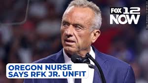 Oregon nurse says RFK Jr. is unfit for HHS health secretary