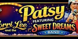 An Evening With Patsy featuring Lorri Lee & the Sweet Dreams Band
