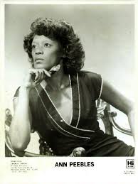 Ann Peebles Born April 27 1947 American Singer American Singers Soul Artists Soul Music
