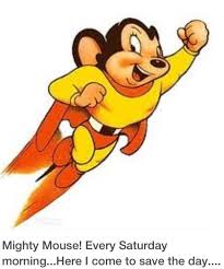 Mighty Mouse Superhero Mouse Character Created By The Terrytoons Studio For 20th Century F My Childhood Memories Classic Cartoon Characters Childhood Memories