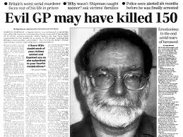 Doctor Harold Shipman is the world's number one serial killer
