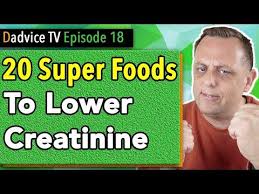 20 Best Super Foods To Lower Creatinine Levels And Improve Kidney Health Food For Kidney Patients Youtube In 2020 Kidney Health Creatinine Levels Healthy Kidneys