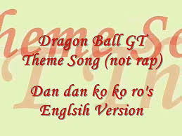 Dragon ball z theme song lyrics english. Dragon Ball Gt English Theme Song Video Dailymotion