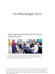 Orang fikir isu kaum ini sebab isu ekonomi yang masih dalam proses untuk diselesaikan, ini juga mengambil masa. Isu Kekurangan Guru