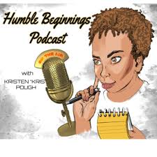 Humble Beginnings • A podcast