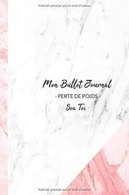 Telecharger Mon Bullet Journal Perte De Poids Soa Toi Prends Ta Vie En Main Et Ose Etre Toi Li Bullet Journal Perte De Poids Bullet Journal Gratuit