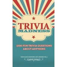 Buzzfeed staff if you get 8/10 on this random knowledge quiz, you know a thing or two how much totally random knowledge do you have? Trivia Madness Volume 4 1000 Fun Trivia Questions Bill O Neill Author Emag Ro