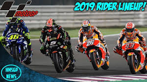 Motogp News Motogp 2019 Rider Lineup Youtube In 2020 Motogp Ducati Motogp Yamaha Motogp