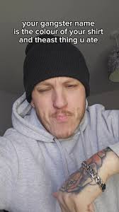 THE COLOR OF YOUR SHIRT AND THE LAST THING YOU ATE IS YOUR GANGSTER NAME.👀 